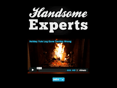 I designed and developed a site for the sketch comedy group, Handsome Experts (image 1)